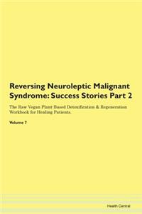 Reversing Neuroleptic Malignant Syndrome