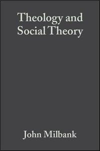 Theology and Social Theory