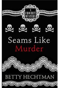 Seams Like Murder