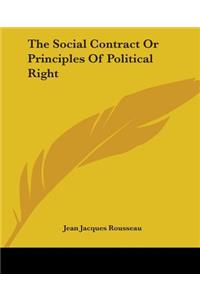 The Social Contract or Principles of Political Right