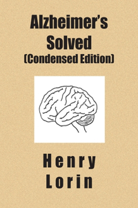 Alzheimer's Solved