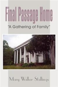 Final Passage Home