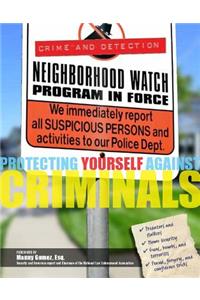 Protecting Yourself Against Criminals
