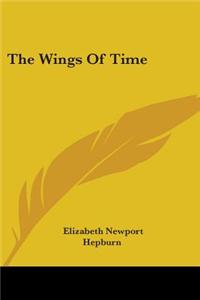 The Wings Of Time