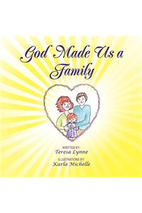 God Made Us a Family