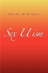 Sex U Ism