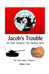 Jacob's Trouble: The Gathering Storm