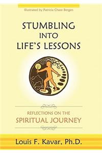 Stumbling Into Life's Lessons