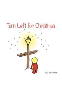 Turn Left for Christmas