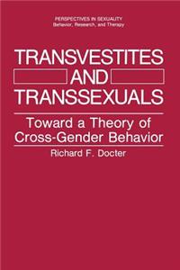 Transvestites and Transsexuals