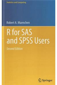 R for SAS and SPSS Users