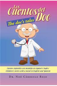Los Cuentos del Doc/The Doc's Tales