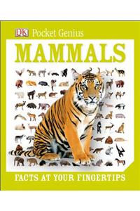 Pocket Genius: Mammals: Facts at Your Fingertips