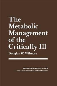 Metabolic Management of the Critically Ill