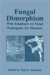 Fungal Dimorphism