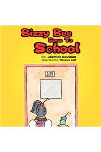 Bizzy Bee Goes To School