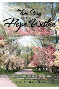 The True Story of the Hope Within