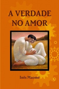A Verdade No Amor