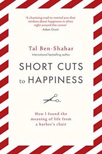 Short Cuts To Happiness