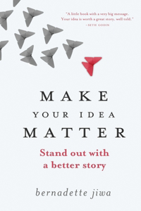 Make Your Idea Matter