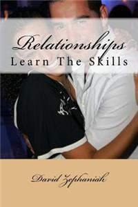 Relationships: Learn the Skills