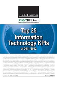 Top 25 Information Technology KPIs of 2011-2012