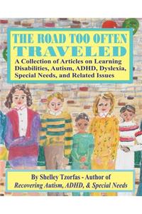 The Road Too Often Traveled -