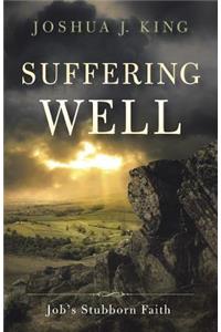 Suffering Well