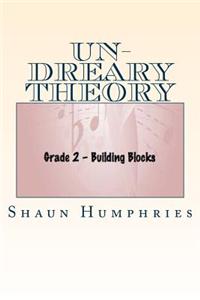 Undreary Theory