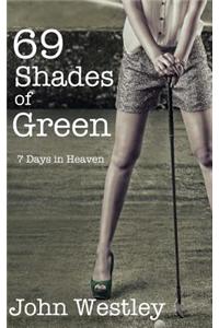 69 Shades of Green