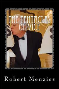 Tentacles of Vice