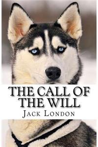 The Call of the Will