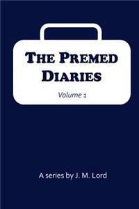 Premed Diaries