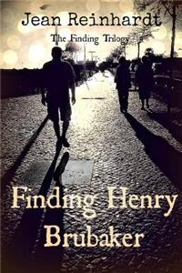 Finding Henry Brubaker