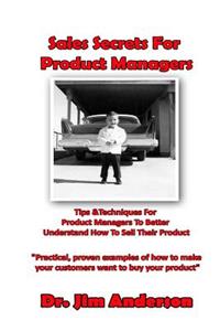 Sales Secrets For Product Managers