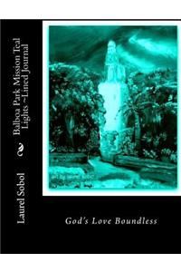 Balboa Park Mission Teal Lights Lined Journal