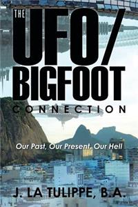 UFO/Bigfoot Connection