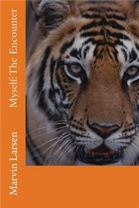 Myself: The Encounter