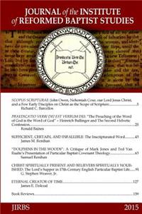 Journal of the Institute of Reformed Baptist Studies 2015