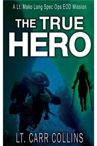 The True Hero