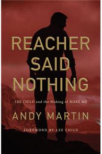 Reacher Said Nothing