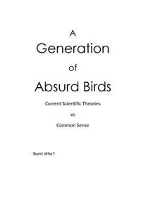 Generation of Absurd Birds