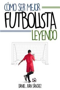 Cómo ser mejor futbolista leyendo