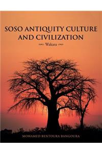 Soso Antiquity Culture and Civilization