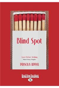 Blind Spot (Large Print 16pt)