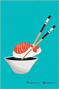 Japanese Seafood Workbook of Affirmations Japanese Seafood Workbook of Affirmations
