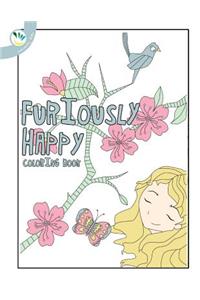 Furiously Happy Coloring Book