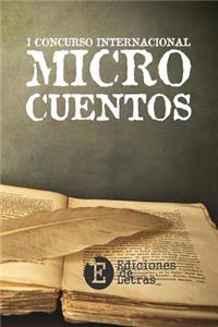 I Concurso Internacional MicroCuentos Ediciones de Letras