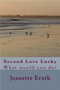 Second Love Lucky