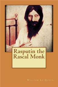 Rasputin the Rascal Monk